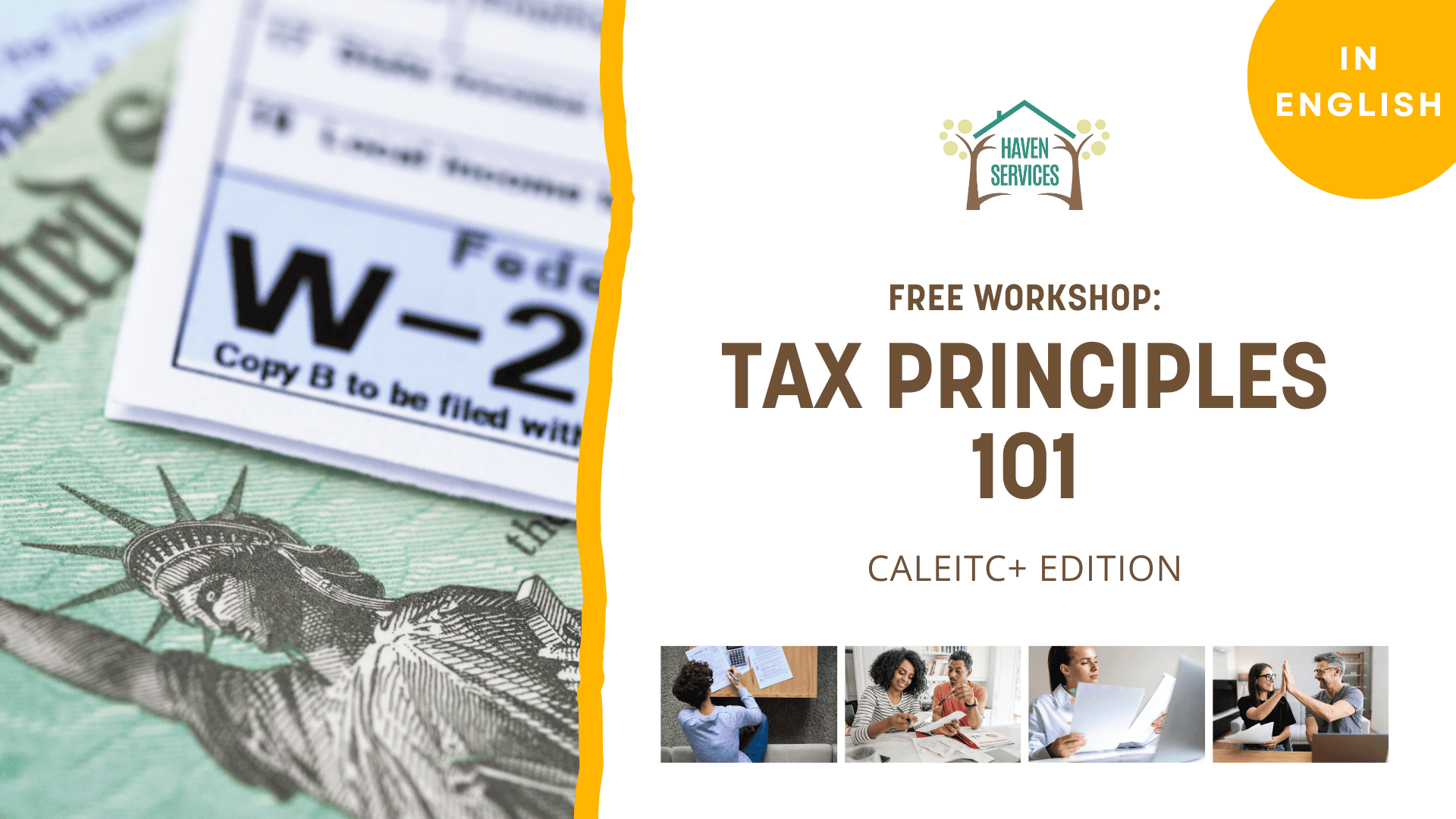 Free Tax Principles 101 workshop hosted by Haven Services helping Los Angeles residents understand how to file taxes.