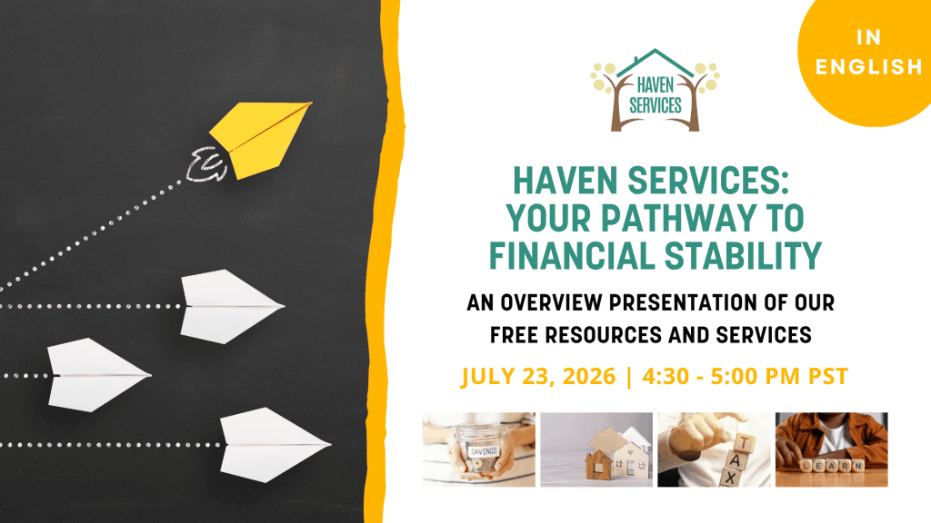 An event banner showcasing an over presentation of Haven Services programs and services. Image shows a paper airplane in yellow rising above the other common airplanes in white, to give the feel that our services and can help you get on a stronger path towards financial stability.